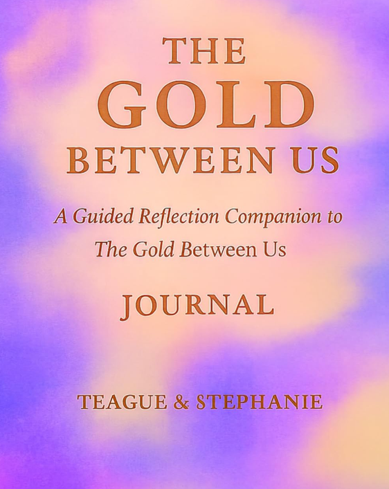 The Gold Between Us Journal book cover